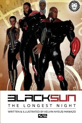 Black Sun: The Longest Night 02: Time by Nyeusi Mawazo, Kelvin