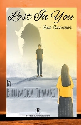 Lost In You by Tewari, Bhumika