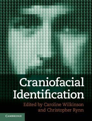 Craniofacial Identification by Wilkinson, Caroline