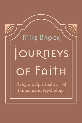 Journeys of Faith by Brock, Mike