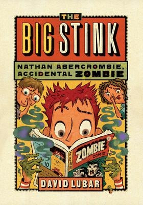 The Big Stink by Lubar, David