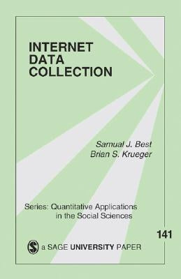 Internet Data Collection by Best, Samuel J.