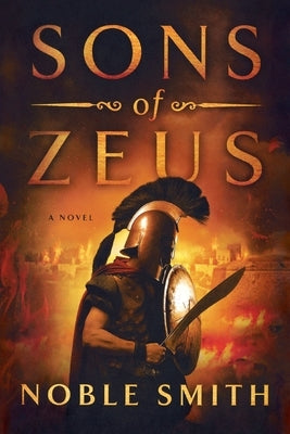 Sons of Zeus by Smith, Noble