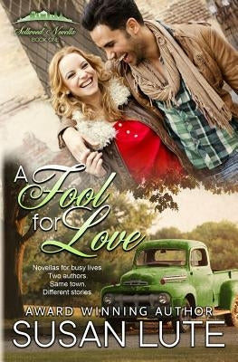 A Fool for Love by Lute, Susan