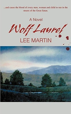 Wolf Laurel by Martin, Lee