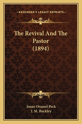 The Revival And The Pastor (1894) by Peck, Jonas Oramel