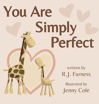 You Are Simply Perfect by Furness, R. J.