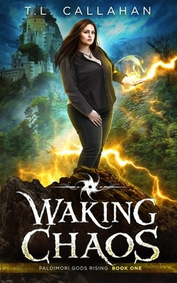 Waking Chaos (Paldimori Gods Rising Book 1) by Writing and Editing Services, Book Nanny