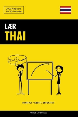 Lær Thai - Hurtigt / Nemt / Effektivt: 2000 Nøgleord by Languages, Pinhok