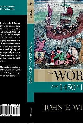 The World from 1450 to 1700 by Wills, John E., Jr.