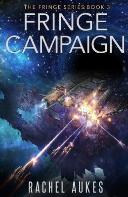 Fringe Campaign by Aukes, Rachel