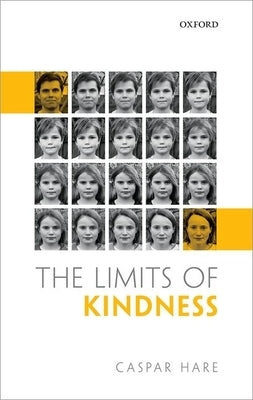 The Limits of Kindness by Hare, Caspar