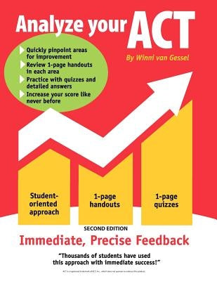 Analyze Your ACT: Second Edition by Van Gessel, Winni