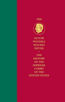 History of the Supreme Court of the United States by White, G. Edward