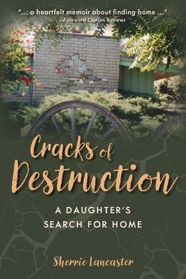 Cracks of Destruction by Lancaster, Sherrie