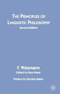 The Principles of Linguistic Philosophy by Harri, R.