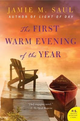 The First Warm Evening of the Year by Saul, Jamie M.