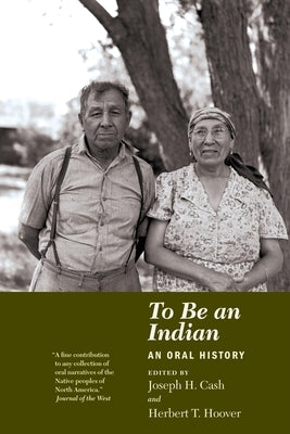 To Be an Indian by Hoover, Herbert T.
