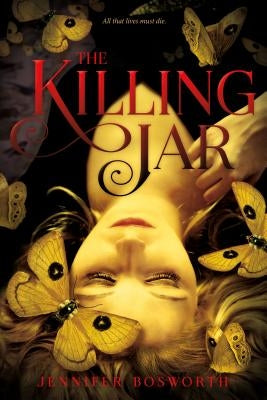 The Killing Jar by Bosworth, Jennifer
