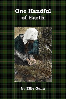 One Handful of Earth by Gunn, Ellie