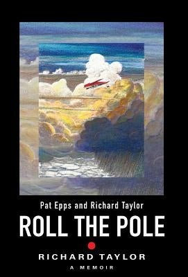 Roll the Pole by Taylor, Richard