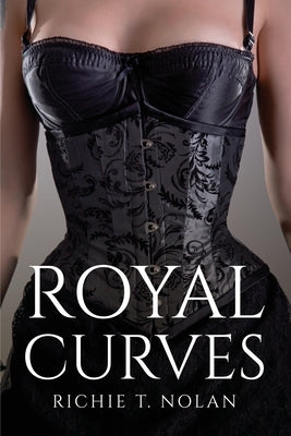 Royal curves by Richie T Nolan