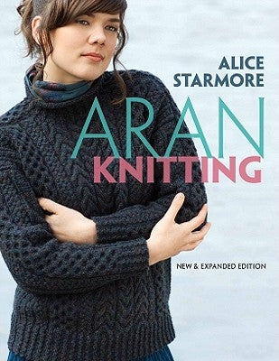 Aran Knitting by Starmore, Alice