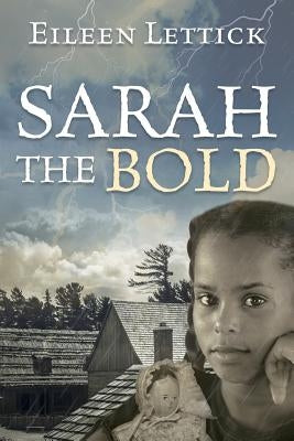 Sarah the Bold by Lettick, Eileen