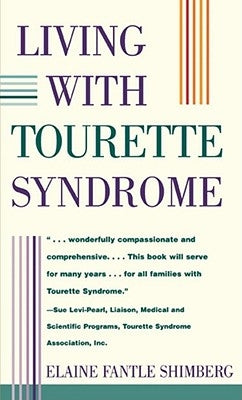 Living with Tourette Syndrome by Shimberg, Elaine Fantle