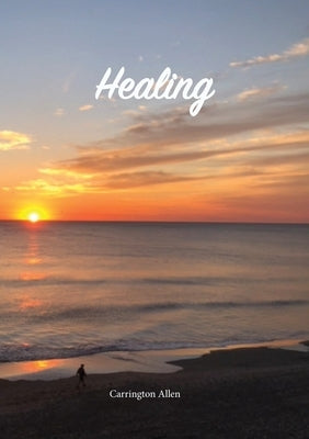 Healing by Allen, Carrington