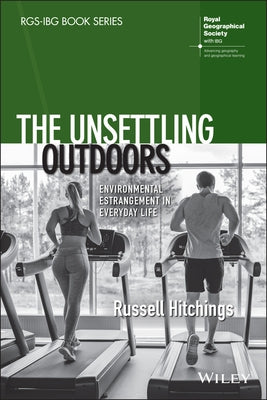 The Unsettling Outdoors by Hitchings, Russell