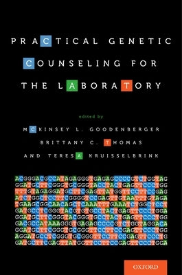Practical Genetic Counseling for the Laboratory by Goodenberger, McKinsey L.