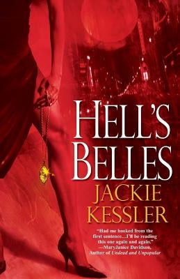 Hell's Belles by Kessler, Jackie