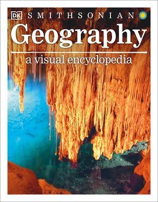 Geography: A Visual Encyclopedia by DK