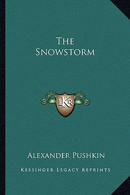 The Snowstorm by Pushkin, Alexander