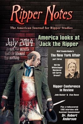 Ripper Notes: America Looks at Jack the Ripper by Vanderlinden, Wolf