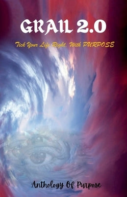 Grail 2.0 by Of, Anthology