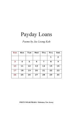 Payday Loans: Poems by Koh, Jee Leong