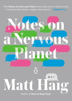 Notes on a Nervous Planet by Haig, Matt
