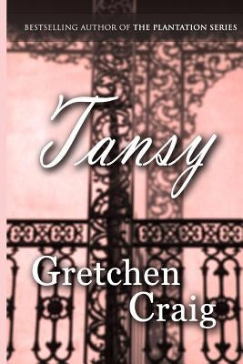 Tansy by Craig, Gretchen