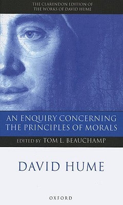 David Hume ' an Enquiry Concerning the Principles of Morals ' by Hume, David