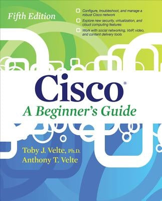 Cisco a Beginner's Guide, Fifth Edition by Velte, Anthony