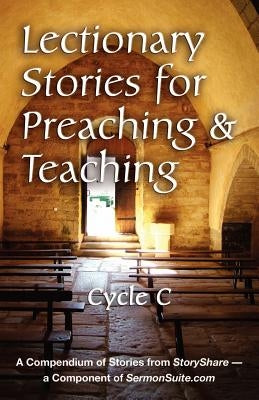 Lectionary Stories for Preaching and Teaching, Cycle C by Bales, David O.