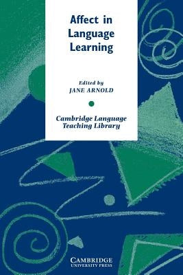 Affect in Language Learning by Arnold, Jane