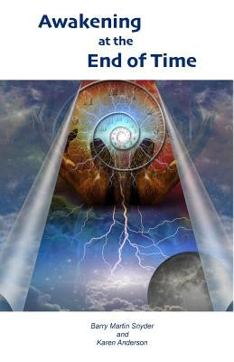 Awakening at the End of Time by Anderson, Karen L.