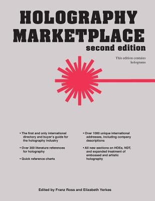 Holography MarketPlace 2nd edition by Ross, Franz