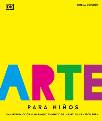 Arte Para Niños (Children's Book of Art) by DK