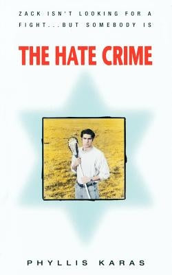 The Hate Crime by Karas, Phyllis