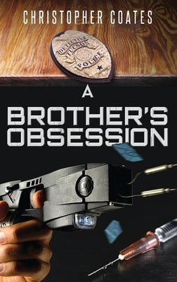 A Brother's Obsession by Coates, Christopher