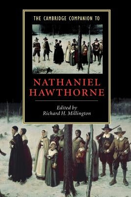 The Cambridge Companion to Nathaniel Hawthorne by Millington, Richard H.